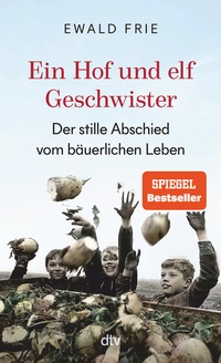 Abbildung von: Ein Hof und elf Geschwister - dtv