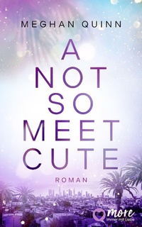 Enlarge image Cover: A Not So Meet Cute - MORE by Aufbau Digital