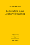 Abbildung von: Rechtsschutz in der Zwangsvollstreckung - Mohr Siebeck