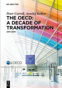 Enlarge image Cover: The OECD: A Decade of Transformation - De Gruyter
