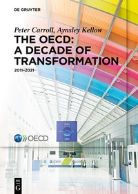 Enlarge image Cover: The OECD: A Decade of Transformation - De Gruyter
