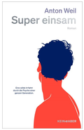 Cover: Super einsam - Kein & Aber