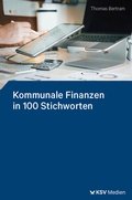 Cover: Kommunale Finanzen in 100 Stichworten - KSV Medien