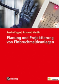 Abbildung von: Planung und Projektierung von Einbruchmeldeanlagen - Hüthig