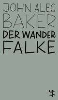 Cover: Der Wanderfalke - Matthes & Seitz Berlin