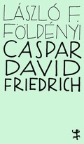 Cover: Caspar David Friedrich - Matthes & Seitz Berlin