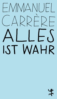 Abbildung von: Alles ist wahr - Matthes & Seitz Berlin