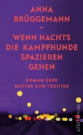 Cover: Wenn nachts die Kampfhunde spazieren gehen - Ullstein