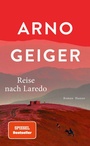 Cover: Reise nach Laredo - Hanser
