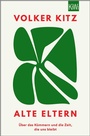 Cover: Alte Eltern - Kiepenheuer & Witsch