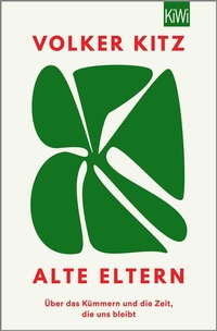 Enlarge image Cover: Alte Eltern - Kiepenheuer & Witsch