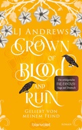 Cover: Crown of Blood and Ruin - Geliebt von meinem Feind - Blanvalet