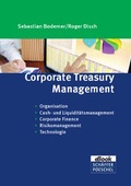 Cover: Corporate Treasury Management - Sch&auml;ffer-Poeschel