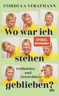 Abbildung von: Wo war ich stehen geblieben? - dtv
