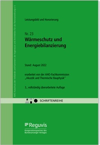 Abbildung von: Wärmeschutz und Energiebilanzierung - Leistungsbild und Honorierung - Reguvis Fachmedien