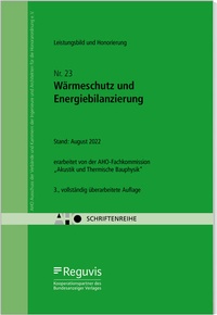 Abbildung von: Wärmeschutz und Energiebilanzierung - Leistungsbild und Honorierung - Reguvis Fachmedien