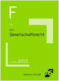 Cover: F&auml;lle Gesellschaftsrecht - Alpmann Schmidt