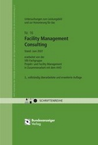 Abbildung von: Untersuchungen zum Leistungsbild und zur Honorierung für das Facility Management Consulting - Reguvis Fachmedien