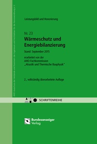 Abbildung von: Wärmeschutz und Energiebilanzierung - Leistungsbild und Honorierung Onlineversion - Reguvis Fachmedien