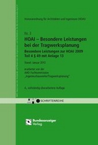 Abbildung von: HOAI - Besondere Leistungen bei der Tragwerksplanung - Besondere Leistungen zur HOAI 2009 Teil 4 § 49 mit Anlage 13 - Reguvis Fachmedien