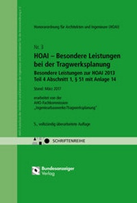 Abbildung von: HOAI - Besondere Leistungen bei der Tragwerksplanung - Besondere Leistungen zur HOAI 2013 Teil 4, § 51 mit Anlage 14 - Reguvis Fachmedien