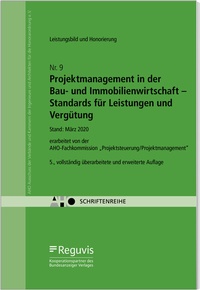 Abbildung von: Projektmanagement in der Bau- und Immobilienwirtschaft - Standards für Leistungen und Vergütung Onlineversion - Reguvis Fachmedien