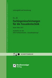 Abbildung von: Fachingenieurleistungen für die Fassadentechnik - Leistungsbild und Honorierung - Reguvis Fachmedien