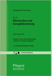 Abbildung von: Wärmeschutz und Energiebilanzierung - Leistungsbild und Honorierung Onlineversion - Reguvis Fachmedien