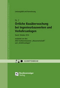 Abbildung von: Örtliche Bauüberwachung bei Ingenieurbauwerken und Verkehrsanlagen - Leistungsbild und Honorierung - Reguvis Fachmedien