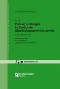 Abbildung von: Planungsleistungen im Bereich der oberflächennahen Geothermie - Leistungsbild und Honorierung - Reguvis Fachmedien