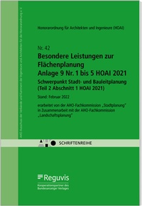 Abbildung von: Besondere Leistungen zur Flächenplanung - Anlage 9 Nr. 1 bis 5 HOAI 2021 - Schwerpunkt Stadt- und Bauleitplanung (Teil 2 Abschnitt 1 HOAI 2021) Onlineversion - Reguvis Fachmedien