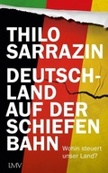 Cover: Deutschland auf der schiefen Bahn - LangenM&uuml;ller