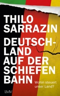 Cover: Deutschland auf der schiefen Bahn - LangenM&uuml;ller