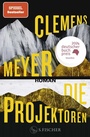 Cover: Die Projektoren - S. Fischer