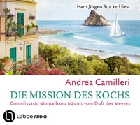 Abbildung von: Die Mission des Kochs - Lübbe Audio