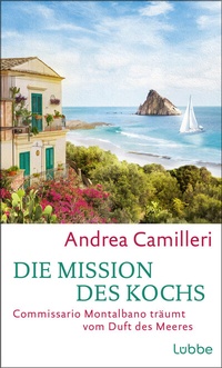 Abbildung von: Die Mission des Kochs - Lübbe
