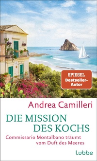 Abbildung von: Die Mission des Kochs - Lübbe