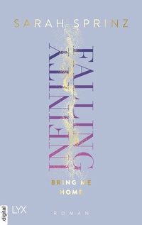 Enlarge image Cover: Infinity Falling - Bring Me Home - LYX