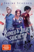 Cover: The Romeo & Juliet Society, Band 1 - Rosenfluch - Ravensburger
