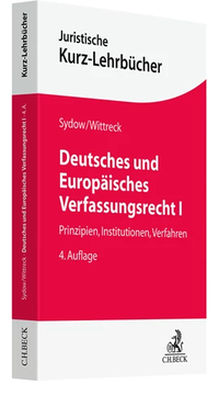 Abbildung von: Deutsches und Europäisches Verfassungsrecht I - C.H.BECK