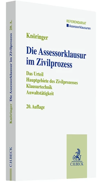 Bild vergrößern Bild: Die Assessorklausur im Zivilprozess - C.H.BECK
