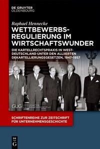 Abbildung von: Wettbewerbsregulierung im Wirtschaftswunder - De Gruyter Oldenbourg