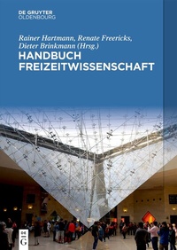 Abbildung von: Handbuch Freizeitwissenschaft - De Gruyter