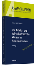 Bild: Die Arbeits- und Wirtschaftsrechtsklausur im Assessorexamen - Vahlen