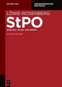 Abbildung von: Löwe-Rosenberg. StPO - Die Strafprozeßordnung und das Gerichtsverfassungsgesetz  - De Gruyter