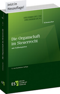 Abbildung von: Die Organschaft im Steuerrecht - Erich Schmidt Verlag
