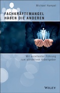 Cover: Fachkr&auml;ftemangel haben die anderen - Wiley-VCH