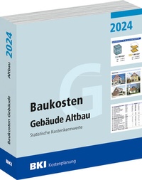Abbildung von: BKI Baukosten Gebäude Altbau 2024 - Rudolf Müller Verlag
