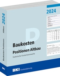 Abbildung von: BKI Baukosten Positionen Altbau 2024 - Rudolf Müller Verlag
