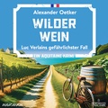 Cover: Wilder Wein - steinbach sprechende b&uuml;cher